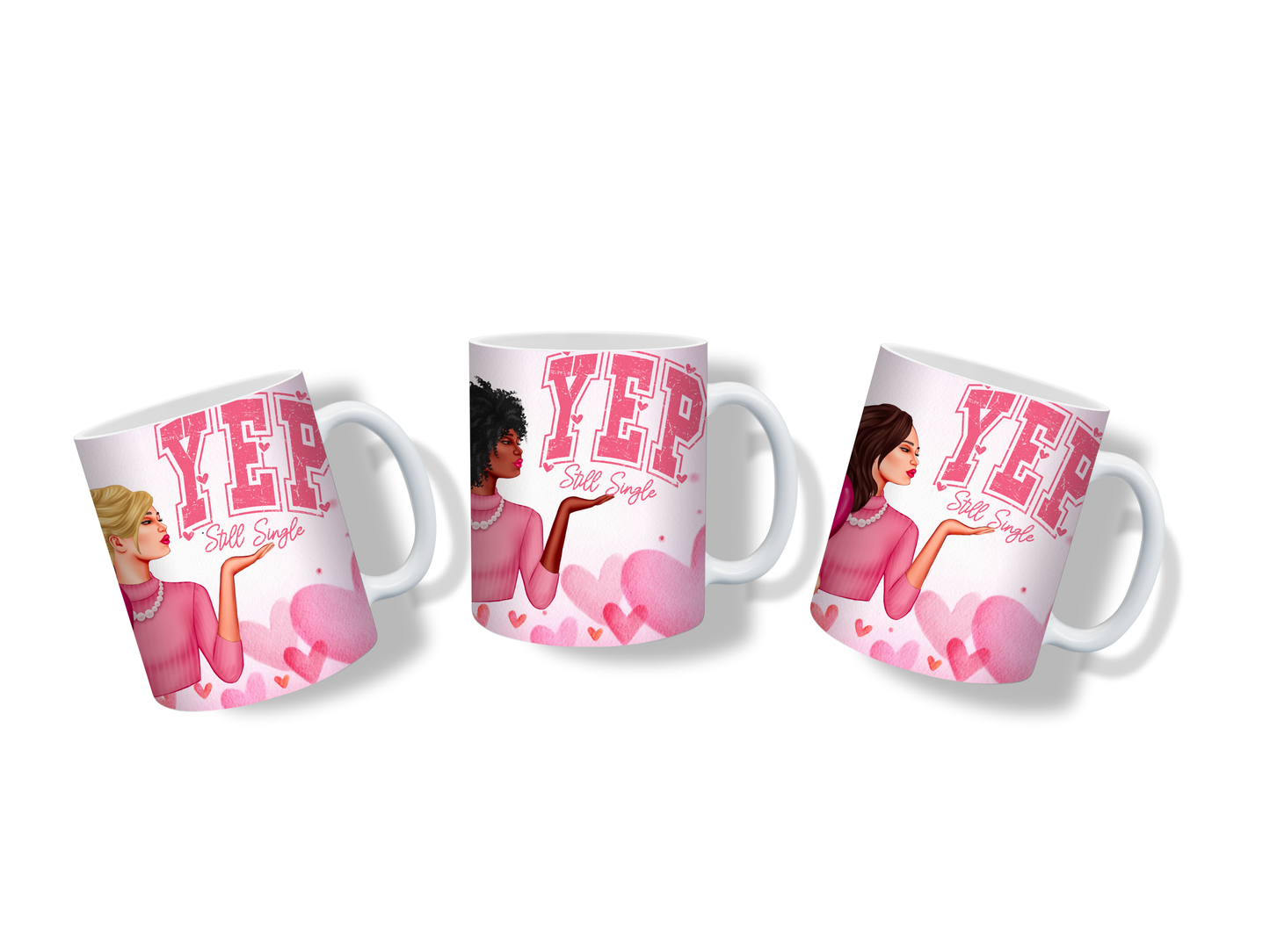 Valentines Day 11 oz mug * Yup still Single *